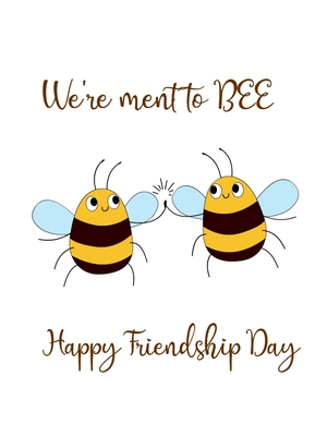 Happy 
Friendship Day