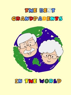 The Best Grandparents in the World