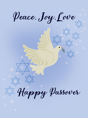 Peace, Love, Joy - Happy Passover