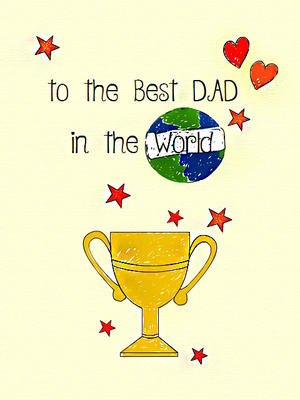 To the Best Dad in the World
