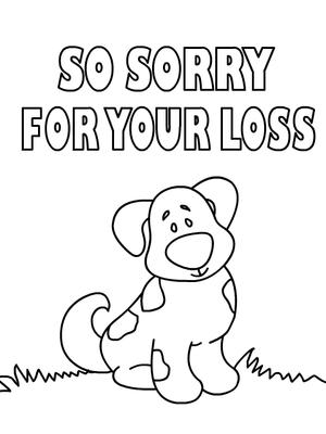 Sorry for Your Loss - Coloring Card
