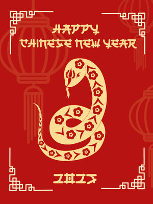 Happy Chinese New Year - Celebrate the Year of the Snake with this elegant card