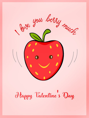 I Love You Berry Much - Happy Valentine's Day
