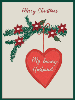 A romantic Christmas card with a red felt heart hanging from a pine branch with poinsettias.