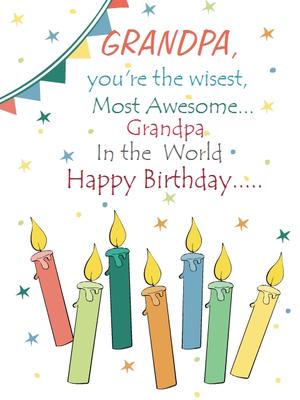 The Wisest, Most Awesome Grandpa in the World, Happy Birthday