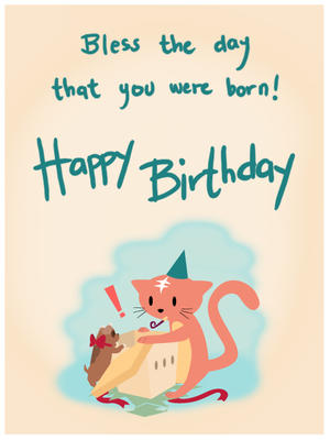 Bless the Day that You were Born - Happy Birthday