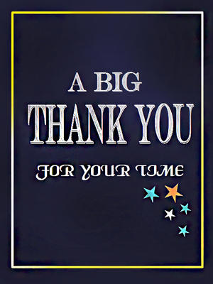 A Big Thank You for Your Time