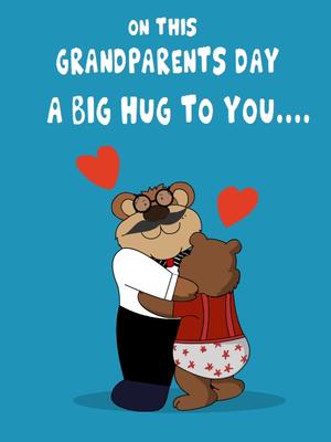 On this Grandparents Day A Big Hug to You....