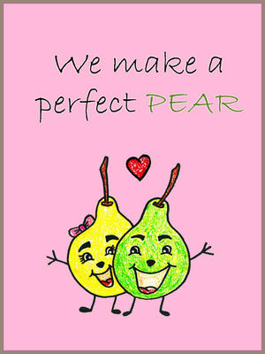 We Make a Perfect Pear