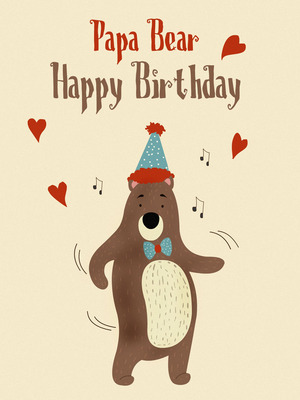 Happy Birthday Papa Bear