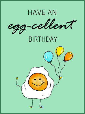 Have an Egg-cellent Birthday