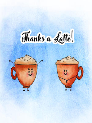 Thanks a Latte!
