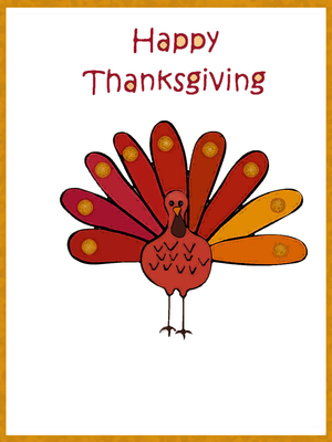 This Happy Thanksgiving card features a vibrant, child-friendly turkey design with festive colors.