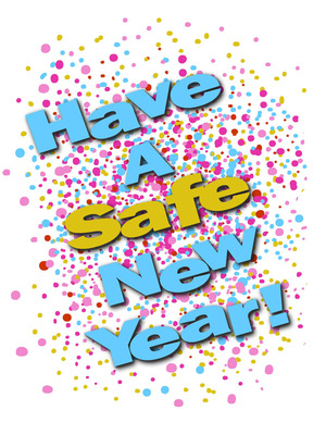 Have a Safe New Year!