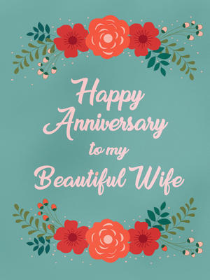 Happy Anniversary to My Beautiful Wife