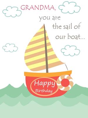 Grandma, You are the Sail of Our Boat - Happy Birthday