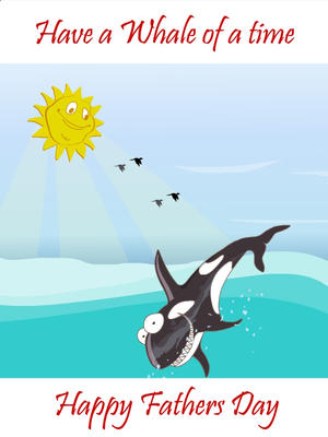 Have Whale of a Time, Happy Father's Day