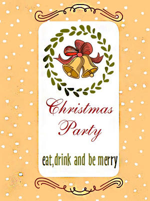 Christmas Party - Eat, Drink and Be Merry