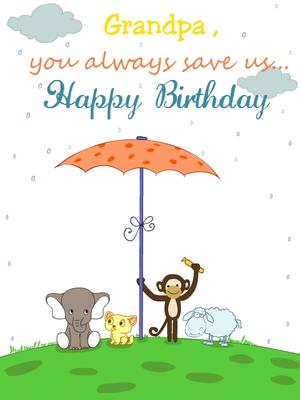 Grandpa, You Always Save Us - Happy Birthday