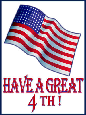 Have a Great 4th