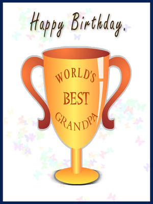 Happy Birthday, World's Best Grandpa