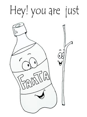 Hey! You are Just Fantastic - Coloring Card