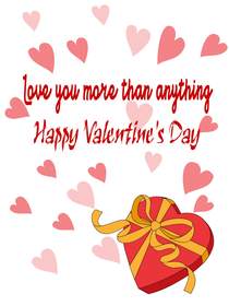 Love You More than Anything - Happy Valentine's Day