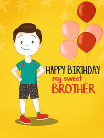 Happy Birthday My Sweet Brother