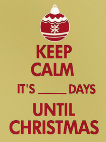 Keep calm days until Christmas