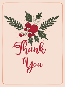 Elegant "Thank You" card with festive holly design, ideal for expressing gratitude.