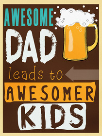 Awesome Dad Leads to Awesome Kids