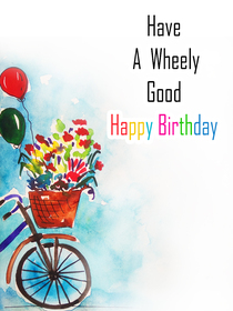 Have a Wheely Good Happy Birthday
