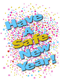 Have a Safe New Year!