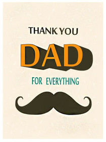 Thank You DAD for Everything