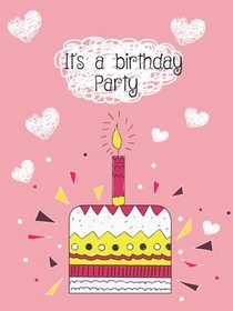 It is a Birthday Party