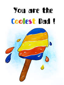 You are the Coolest Dad!