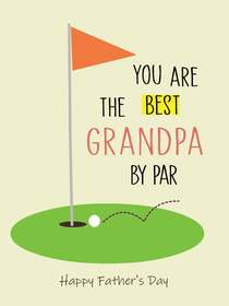 Perfect for golf-loving grandpas—this witty “Best Grandpa by Par” Father’s Day card