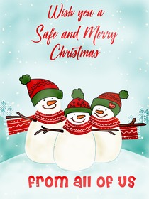 Have a Safe and Merry Christmas - From All of Us